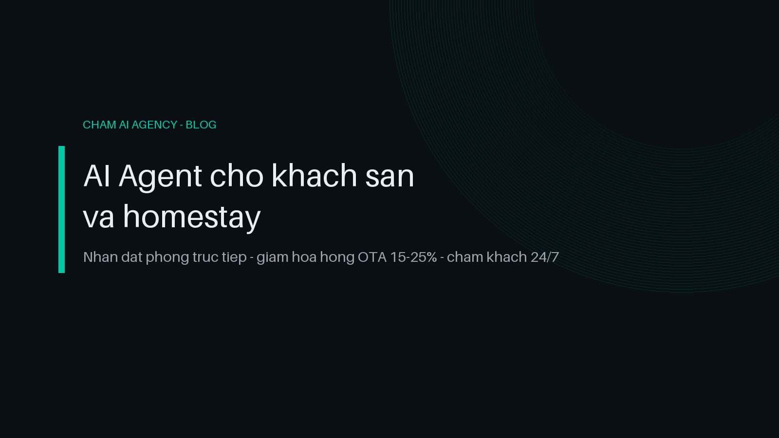 Ảnh bìa: AI Agent cho khách sạn và homestay - nhận đặt phòng trực tiếp, chăm khách 24/7