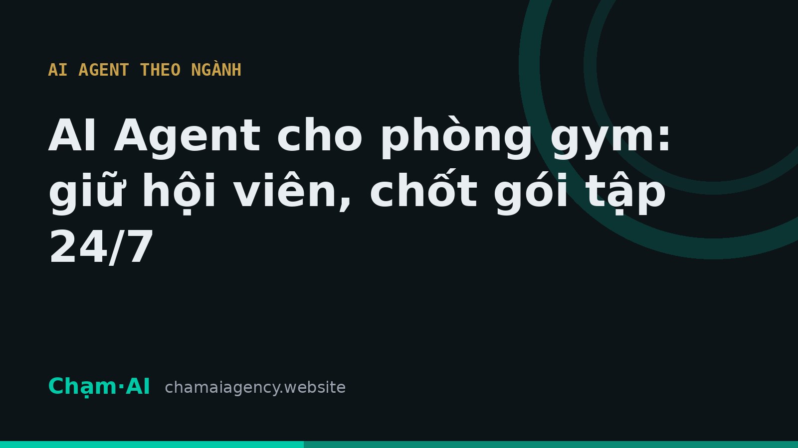 Ảnh bìa: AI Agent cho phòng gym - giữ hội viên, chốt gói tập 24/7